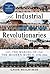 The Industrial Revolutionar...