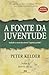 A Fonte Da Juventude I