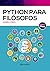 Python para filósofos