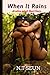 When It Rains: Erotiica Adu...