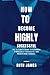 HOW TO BECOME HIGHLY SUCCES...
