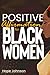 Positive Affirmations for Black Women by Hope Johnson