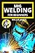 MIG WELDING FOR BEGINNERS: ...