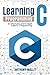 Learning C programming by Anthony Wallit