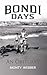 Bondi Days: An Obituary