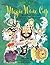 The Magic Wine Cup by Helene Chorlins Meyer