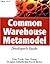 Common Warehouse Metamodel Developer's Guide (OMG)