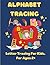Alphabet Letter Tracing & P...