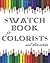 Swatch Book for Colorists a...