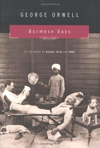 Burmese Days: A Novel