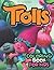 Trolls Coloring Book by Poppy King