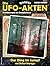 Die UFO-AKTEN 26: Das Ding ...