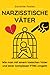 Narzisstische Väter: Wie ma...