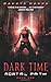 Dark Time: Mortal Path Book One