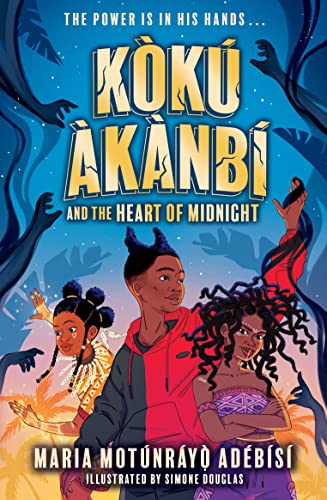 Koku Akanbi and the Heart of Midnight (Jujuland, #1)