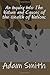 An Inquiry Into The Nature and Causes of the Wealth of Nations