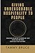 GIVING UNREASONABLE HOSPITALITY TO PEOPLE: Incredible Power Of Exceeding Expectations