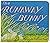 The Runaway Bunny by Margaret Wise Brown The Runaway Bunny by Margaret Wise Brown