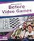 Before Video Games (What Di...