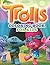Trolls Coloring Book by Poppy King