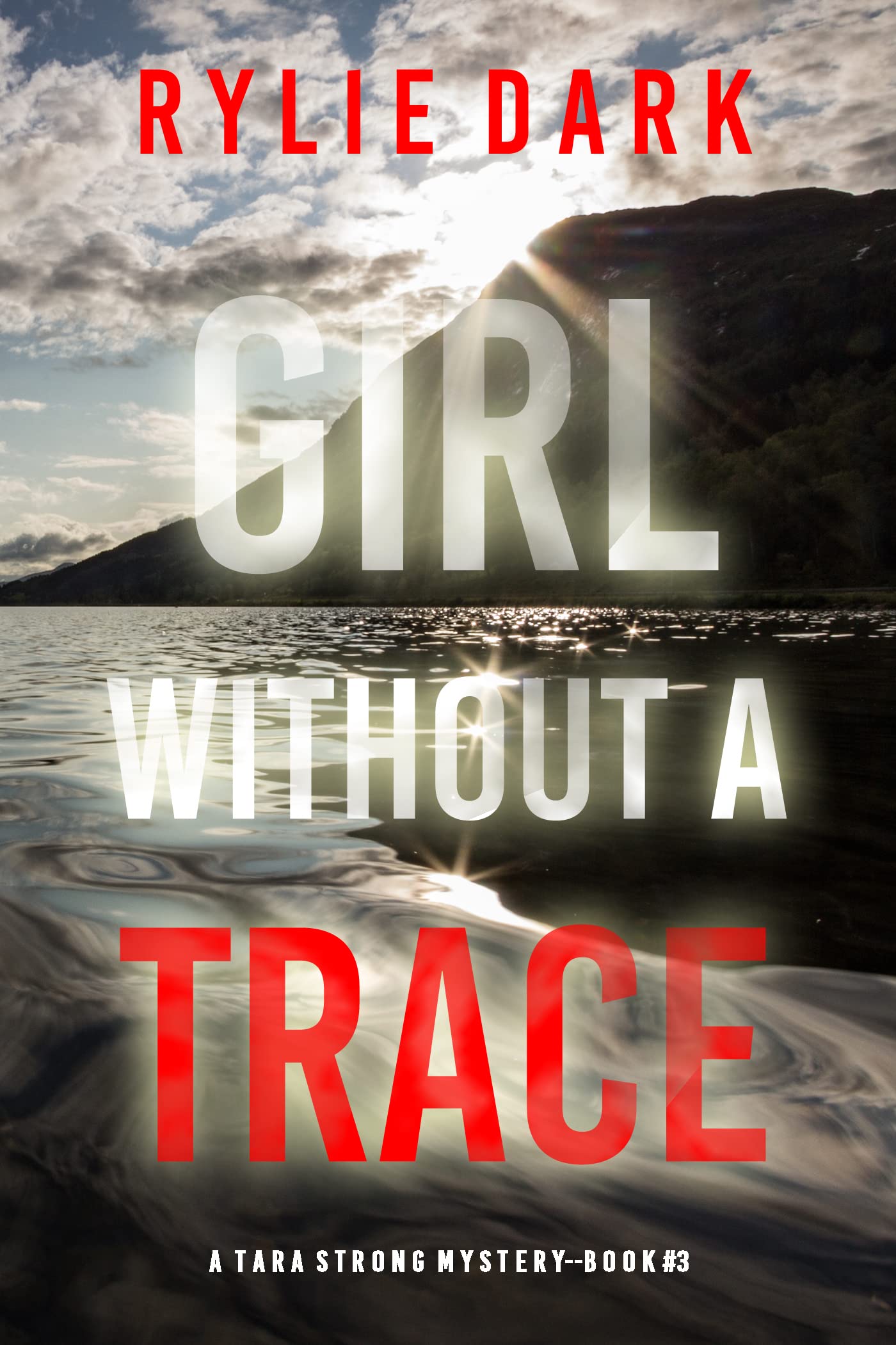 Girl Without a Trace (Tara Strong #3)