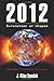 2012: Extinction or Utopia: Doomsday Prophecies Explored