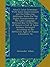 Adam's Latin Grammar: With Some Improvements and the Following Additions: Rules for the Right Pronunciation of the Latin Language; Metrical Key to the ... to the Different Ages of Roman Literature; Ta