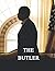 The Butler: The Screenplay