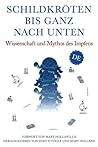Schildkröten bis ganz nach unten: Wissenschaft und Mythos des Impfens (German Edition)
