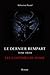 Le Dernier rempart: Les fan...