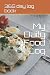 My Daily Food Log by Tom Hamilton