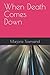 When Death Comes Down