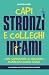 Capi stronzi e colleghi inf...