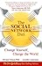 The Social Network Diet: Change Yourself, Change the World