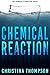 Chemical Reaction (The Chem...