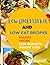 LOW CHOLESTEROL AND LOW FAT RECIPES