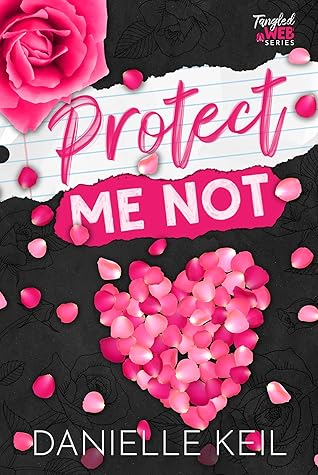 Protect Me Not (Tangled Web #1)