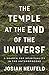 The Temple at the End of the Universe: A Search for Spirituality in the Anthropocene