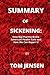 SUMMARY OF SICKENING: How B...