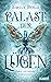 Ewig ist nicht unendlich (Palast der Lügen, #2)