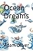 Ocean Dreams