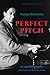 Perfect Pitch: An Autobiography (Excelsior Editions)