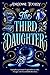 The Third Daughter (Volume 1) (Betrayal Prophecies, 1)