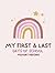 My First and Last Days of S...
