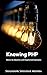 Knowing PHP