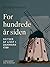 For hundrede år siden. Skitser af livet i Danmark 1788 (Danish Edition)