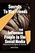 Secrets To Win Friends And ...
