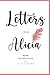 Letters From Alicia: Poetry...