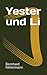 Yester und Li (German Edition)