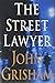 John Grisham Signed The Street Lawyer